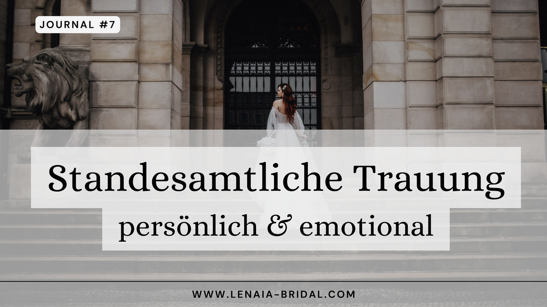 6 Tipps für eine emotionale & persönliche Trauung im Standesamt Banner