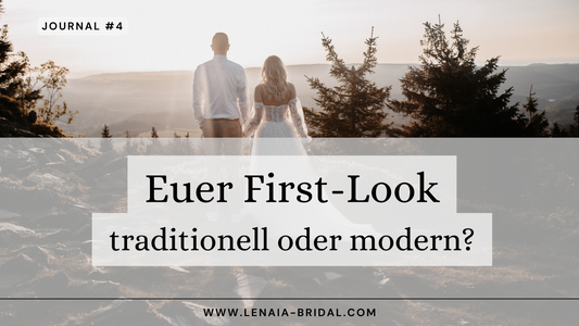 Euer First Look - Traditionell Oder Modern? Banner